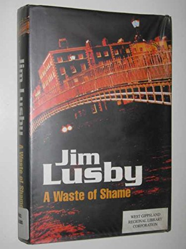 A Waste of Shame Contemporary literature