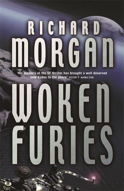 Woken Furies: Netflix Altered Carbon book 3 (Gollancz S.F.) Fantasy & Sci-Fi