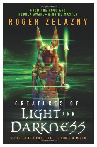 Creatures of Light and Darkness (Gollancz S.F.) Fantasy & Sci-Fi