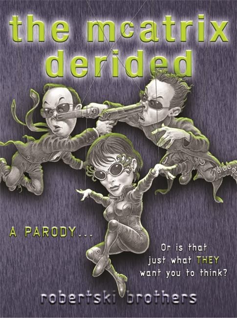 The McAtrix Derided: A Parody . . . (Gollancz S.F.) Humour & Satire
