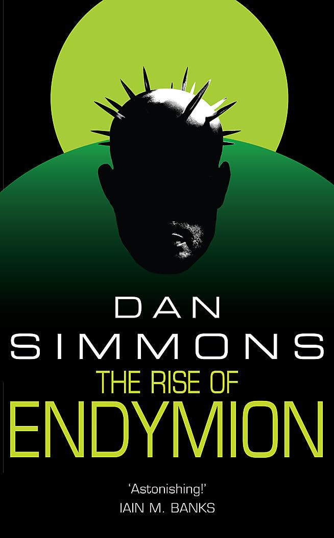 The Rise of Endymion: Dan Simmons (GOLLANCZ S.F.) Action & Adventure