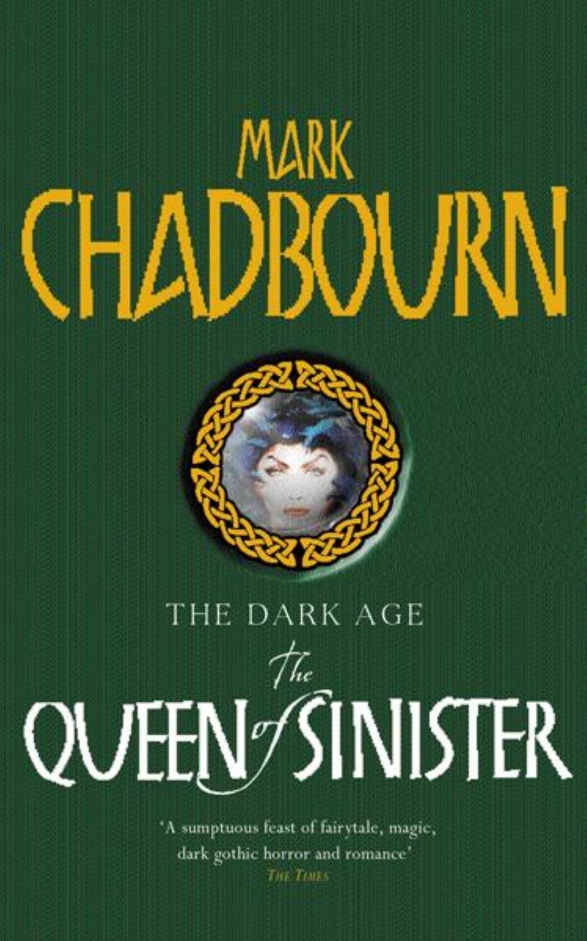 The Queen Of Sinister: The Dark Age book