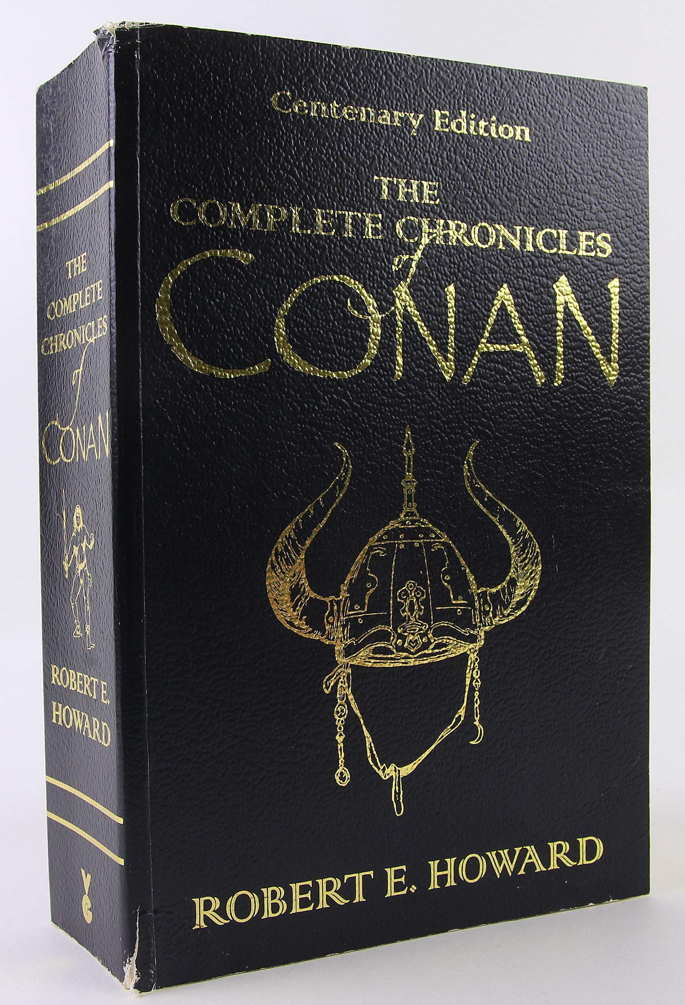 The Complete Chronicles of Conan: Centenary Edition (Gollancz S.F.) Books