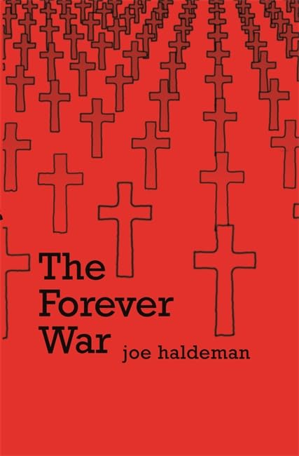 The Forever War: Forever War Book 1 (Gollancz S.F.) Contemporary literature