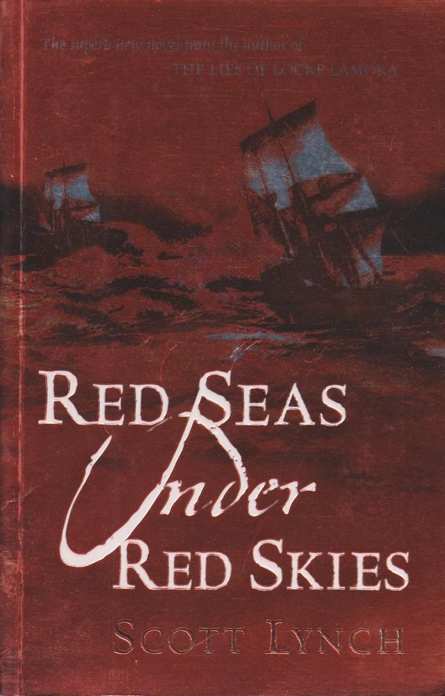 Red Seas Under Red Skies: The Gentleman Bastard Sequence, Book Two Fantasy & Sci-Fi