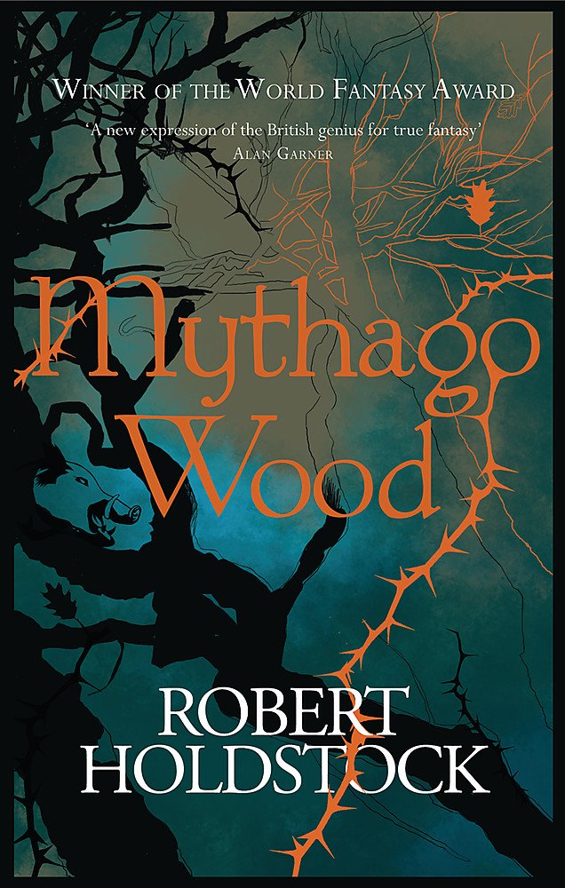 Mythago Wood (Gollancz S.F.) Fantasy & Sci-Fi
