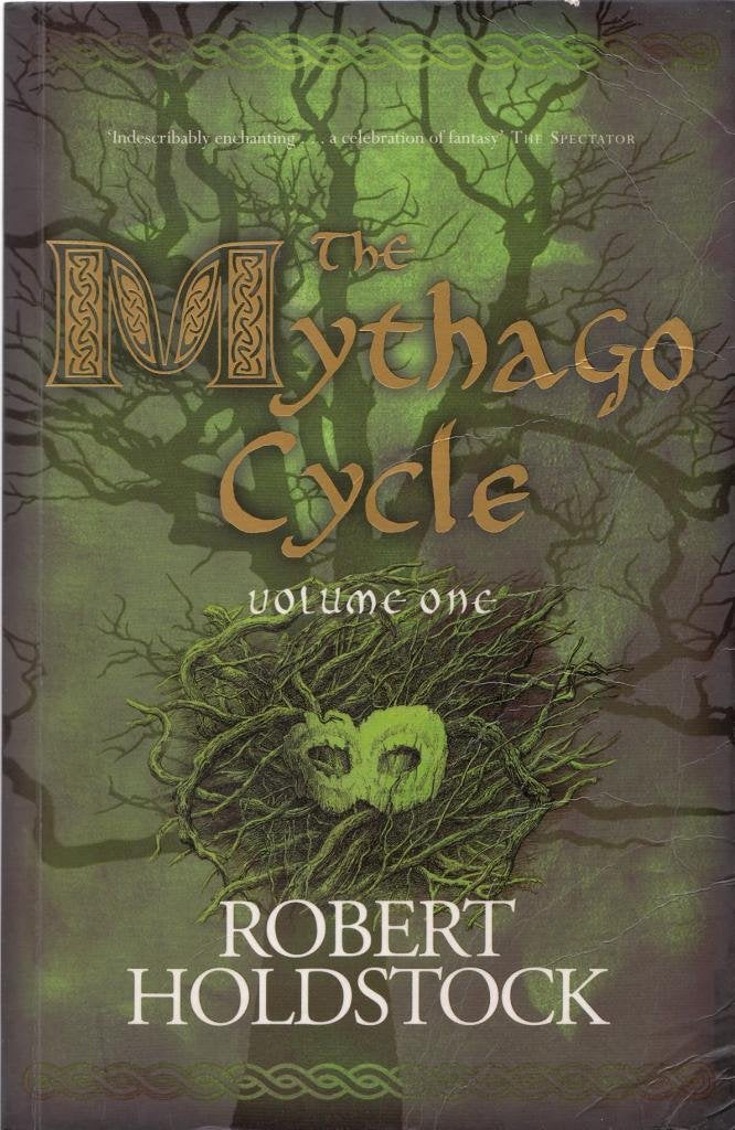 The Mythago Cycle Volume 1: A Ryhope Wood Omnibus book