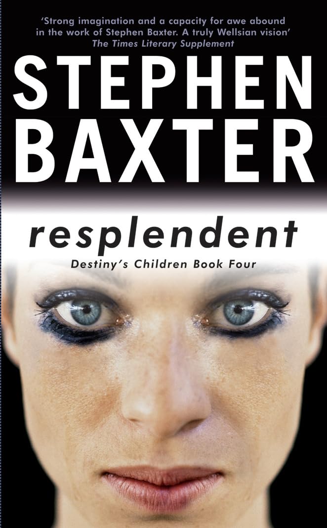 Respledent: Destiny's Children Book Four (GOLLANCZ S.F.) Contemporary literature