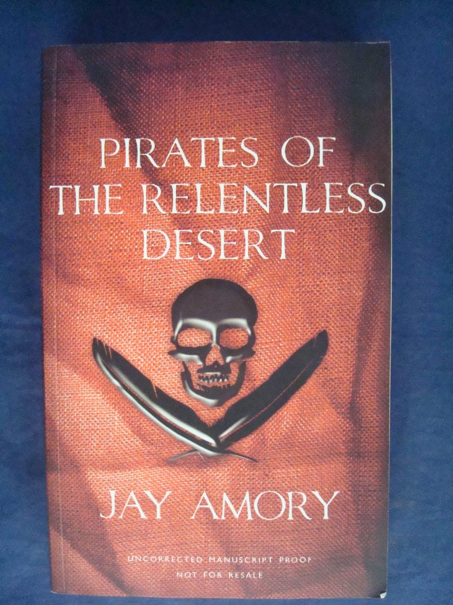 Pirates of the Relentless Desert: The Clouded World Series Book Two Fantasy & Sci-Fi
