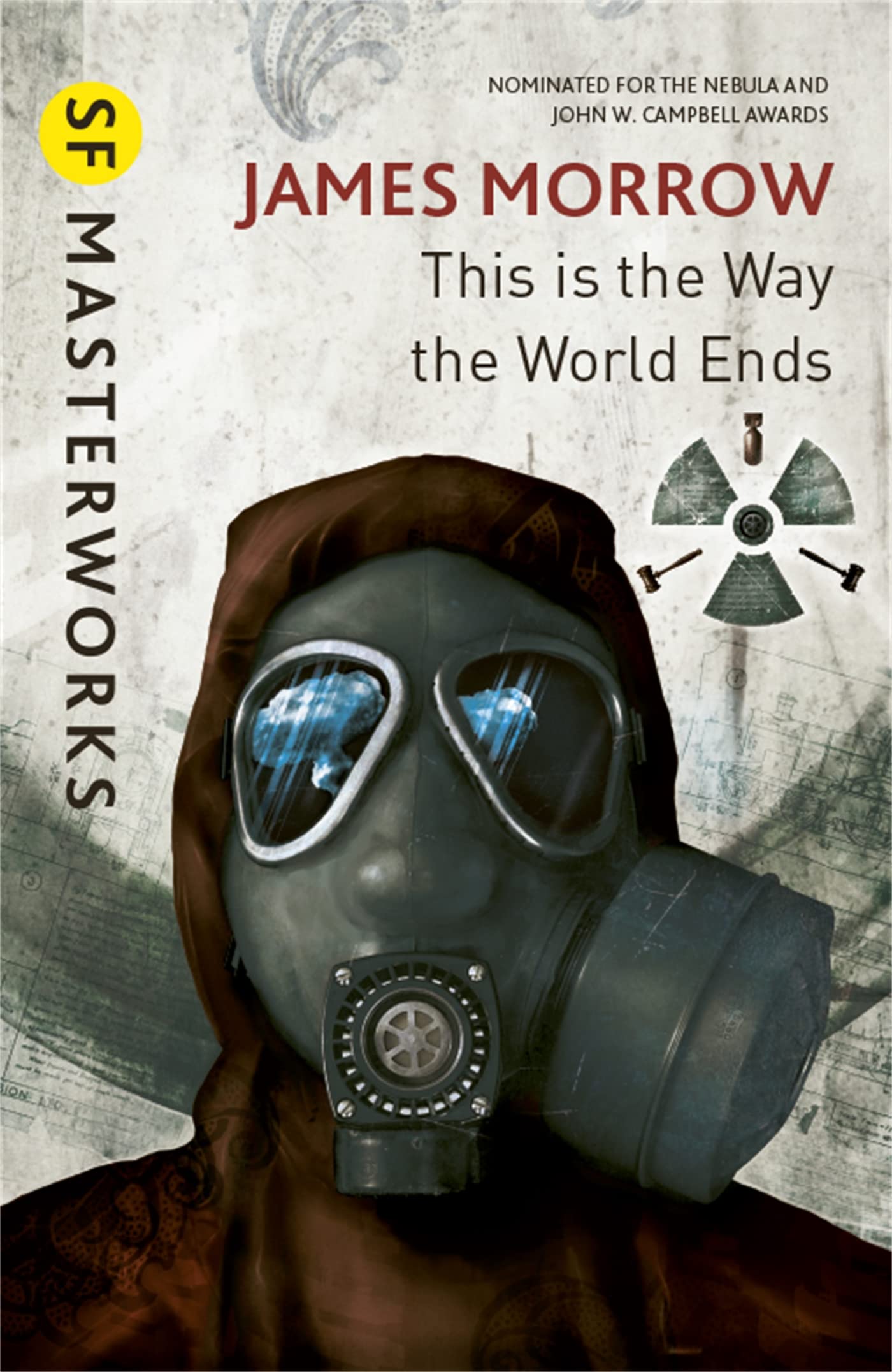 This Is the Way the World Ends (S.F. MASTERWORKS) Action & Adventure
