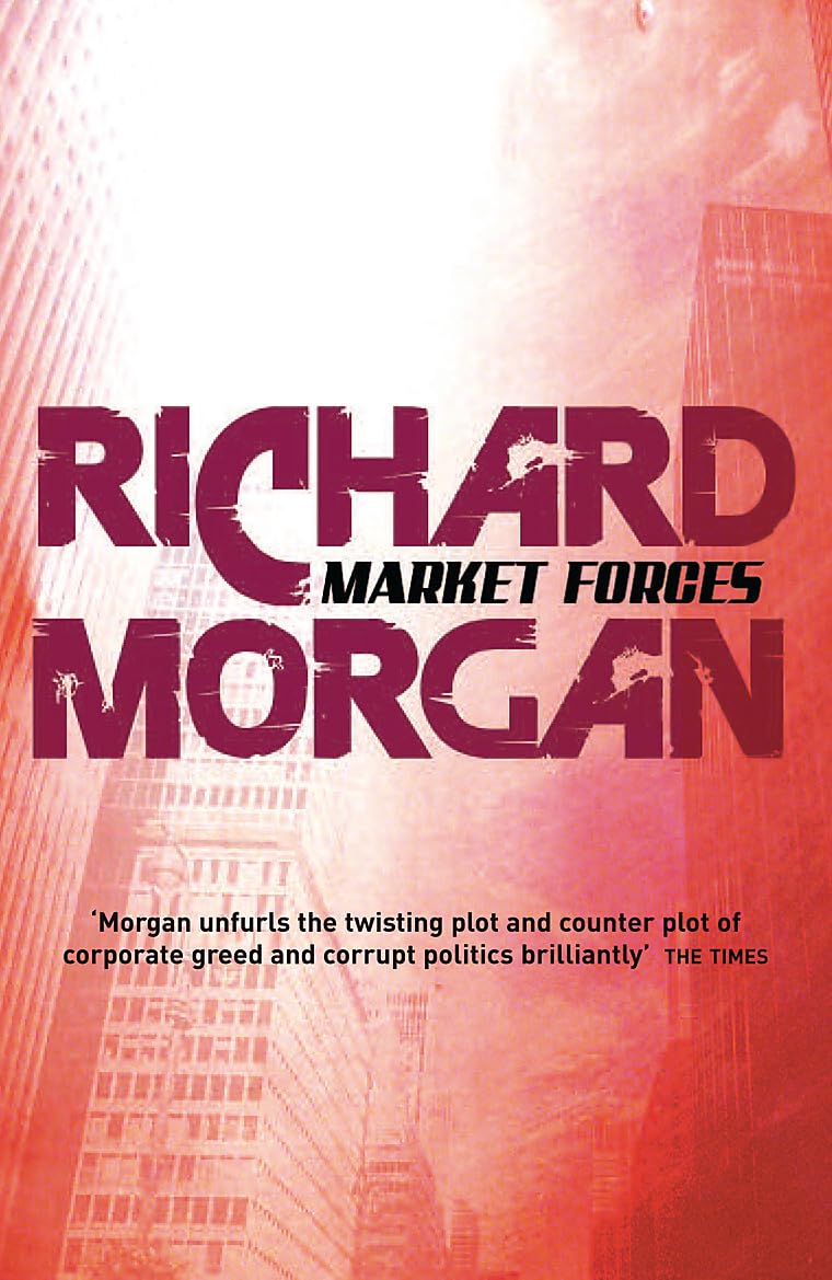Market Forces (GOLLANCZ S.F.) Contemporary literature