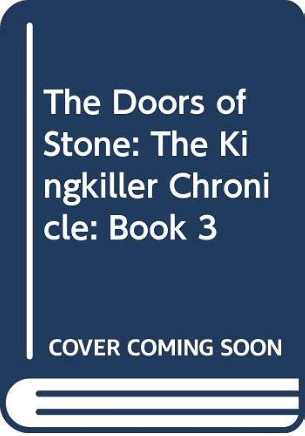 The Doors of Stone: The Kingkiller Chronicle: Book 3 Books