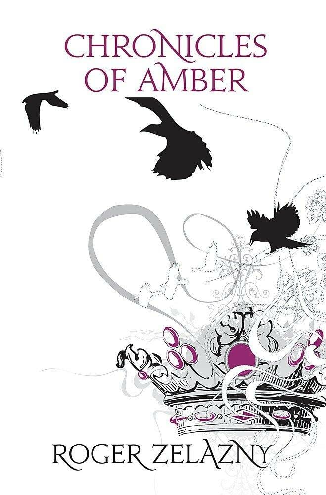 Chronicles of Amber: Roger Zelazny (S.F. Masterworks) Contemporary literature
