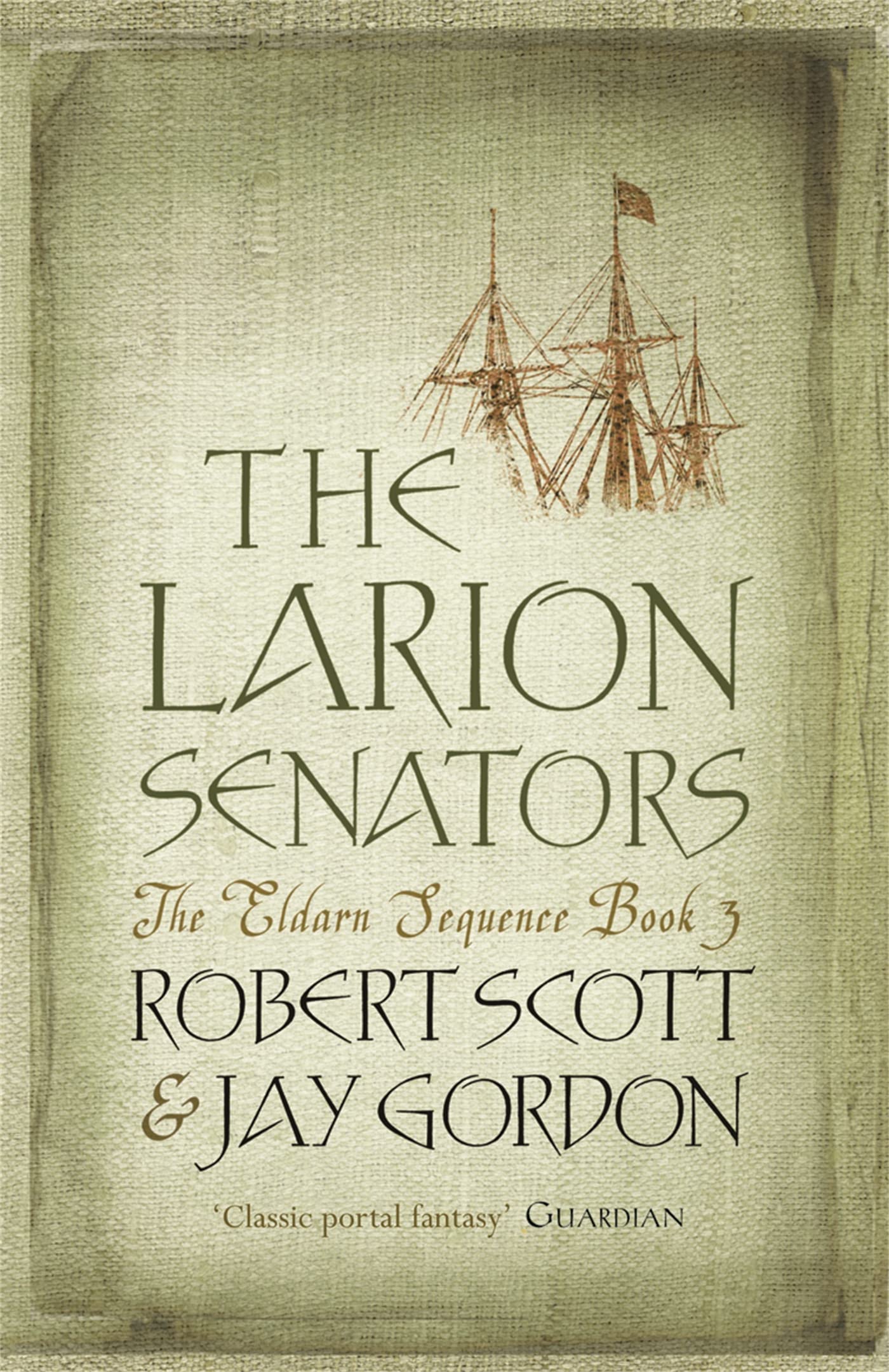 The Larion Senators: The Eldarn Sequence Book 3 (GOLLANCZ S.F., Band 3) Urban Fantasy