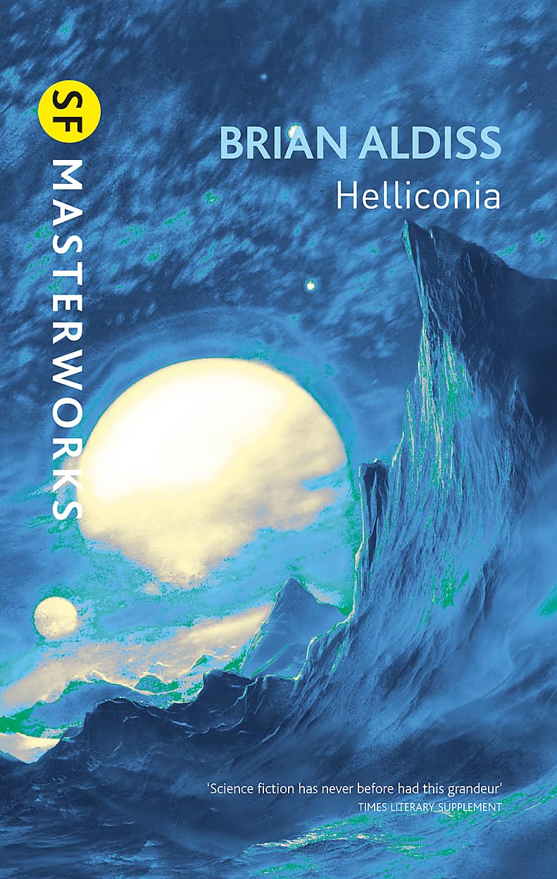 Helliconia: Helliconia Spring, Helliconia Summer, Helliconia Winter (S.F. MASTERWORKS) Action & Adventure