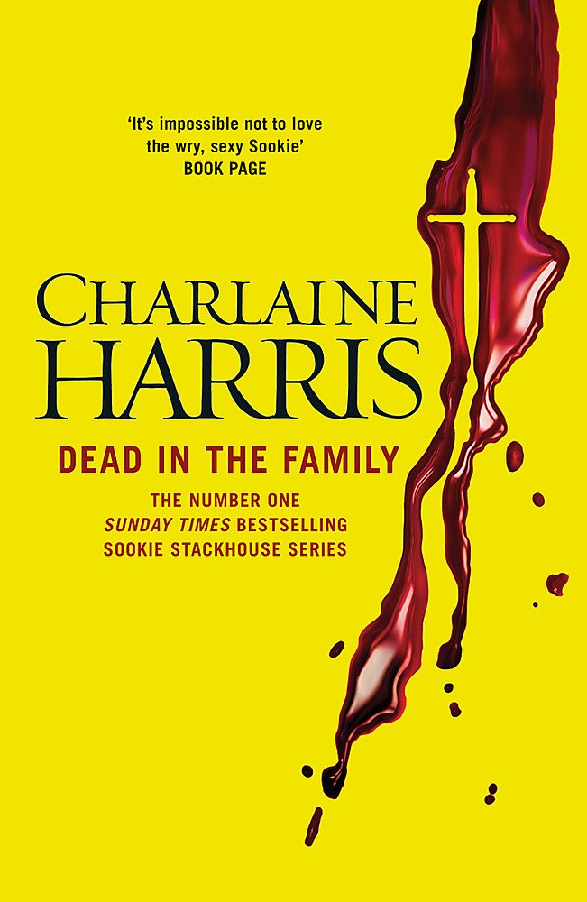 Dead in the Family: A True Blood Novel Fantasy & Sci-Fi