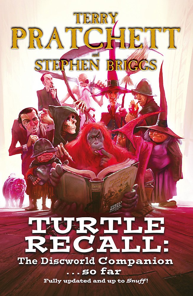 Turtle Recall: The Discworld Companion . . . So Far Contemporary literature