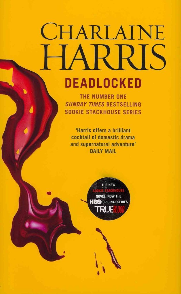 Deadlocked: A True Blood Novel book