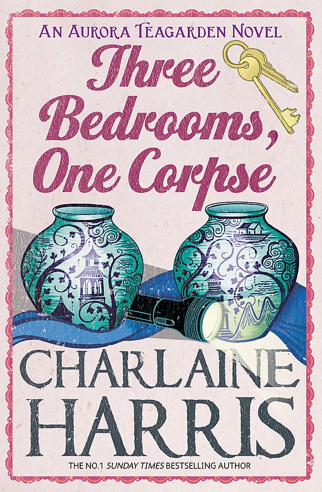 Three Bedrooms, One Corpse: An Aurora Teagarden Novel (AURORA TEAGARDEN MYSTERY) Contemporary literature