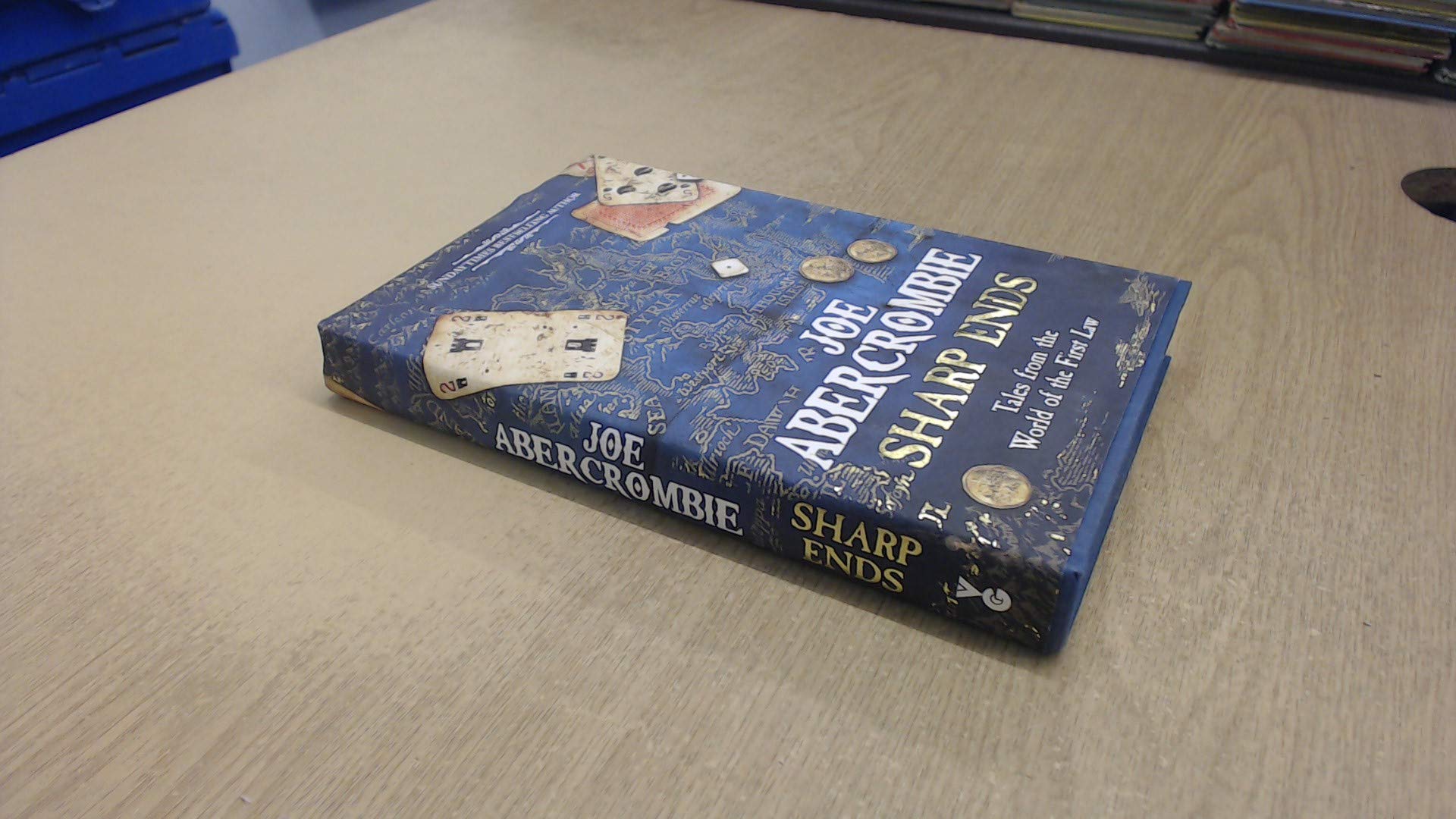 Sharp Ends: Stories from the World of The First Law Fantasy & Sci-Fi
