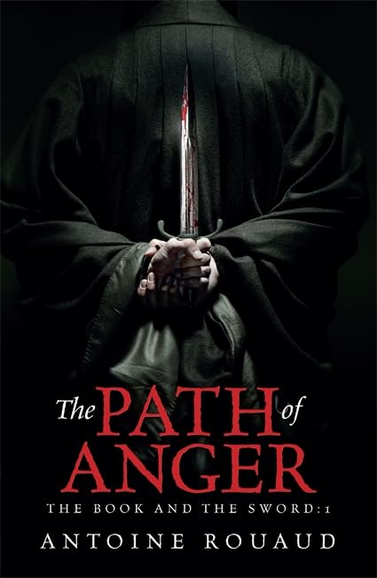 The Path of Anger: The Book and the Sword: 1 High Fantasy