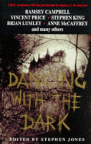 Dancing With The Dark: True Encounters with the Paranormal by Masters of the Macabre Contemporary literature