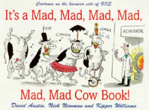 It's Mad, Mad, Mad, Mad, Mad, Mad Cow Book book