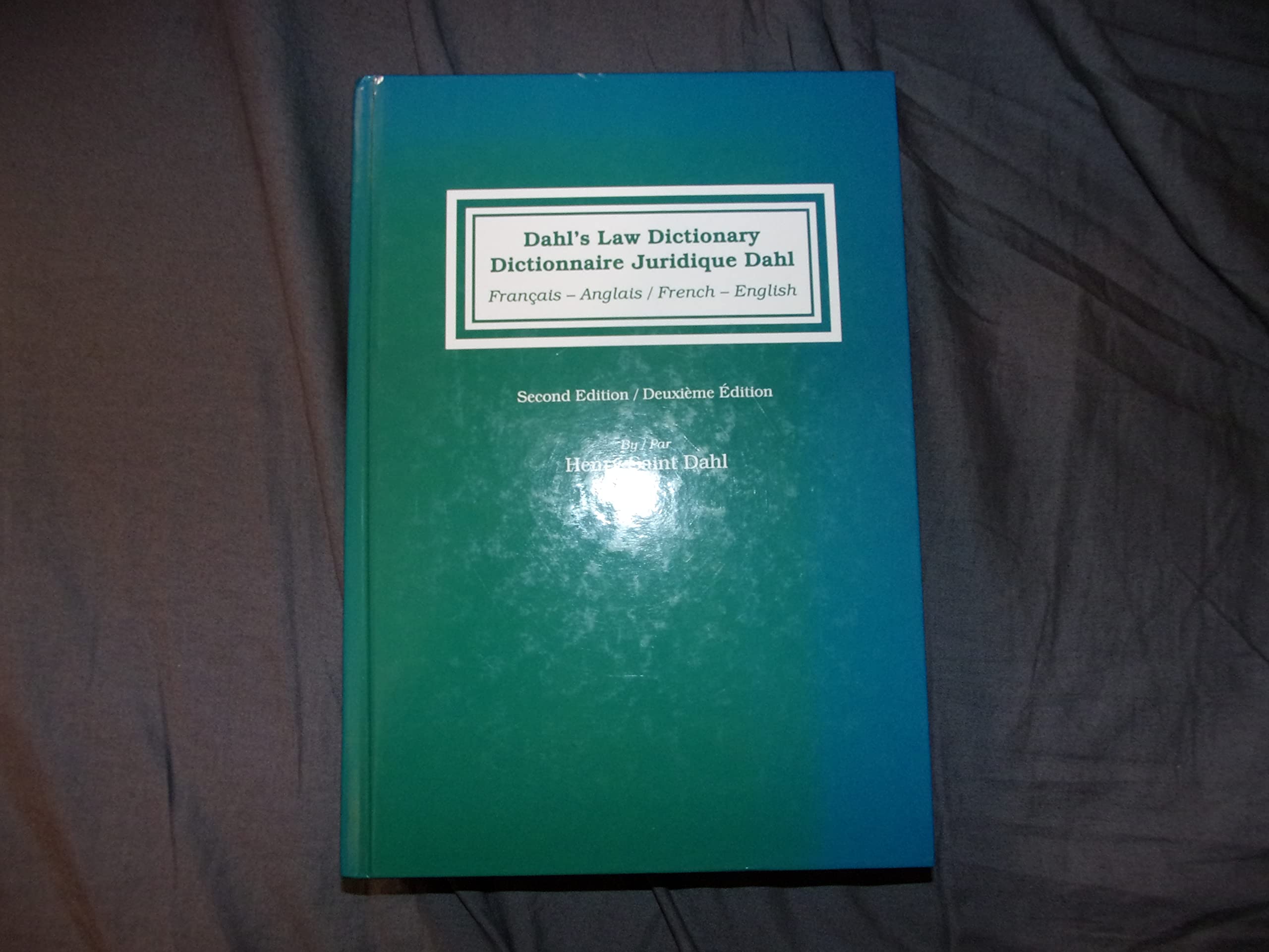 Dictionnaire juridique Dahl : Dahl's Law Dictionary. 2ème édition book