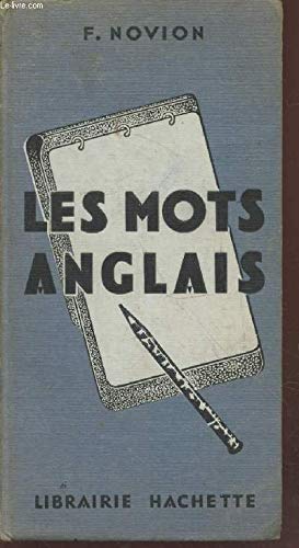 Les Mots Anglais et les locutions anglaises groupés d'après le sens book