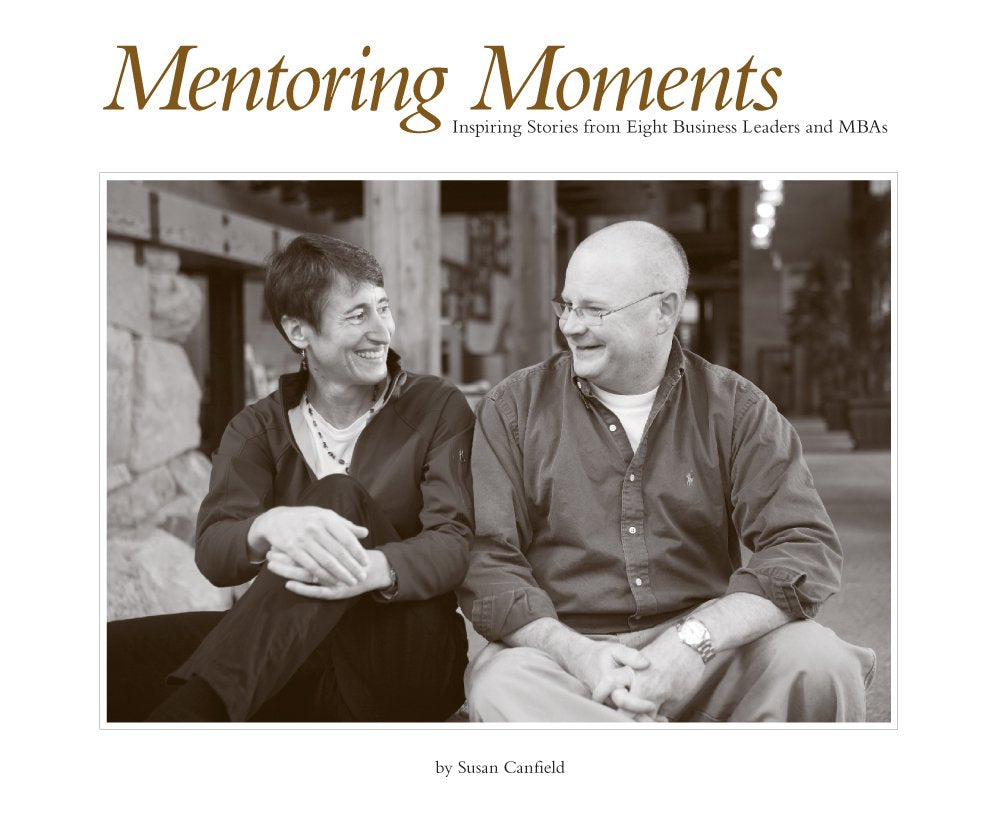 Mentoring Moments: Inspiring Stories from Eight Business Leaders and MBAs Books
