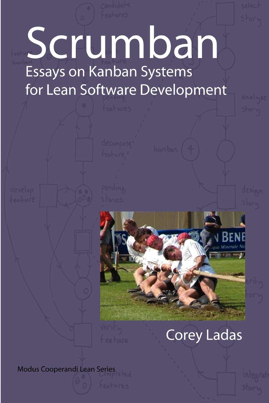 Product Image: Scrumban - Essays on Kanban Systems for Lean Software Development: And Other Essays on Kanban Systems for Lean Software Development (Modus Cooperandi Lean)
