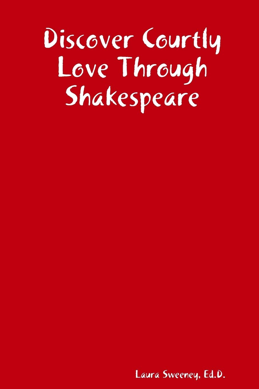 Discover Courtly Love Through Shakespeare Contemporary literature