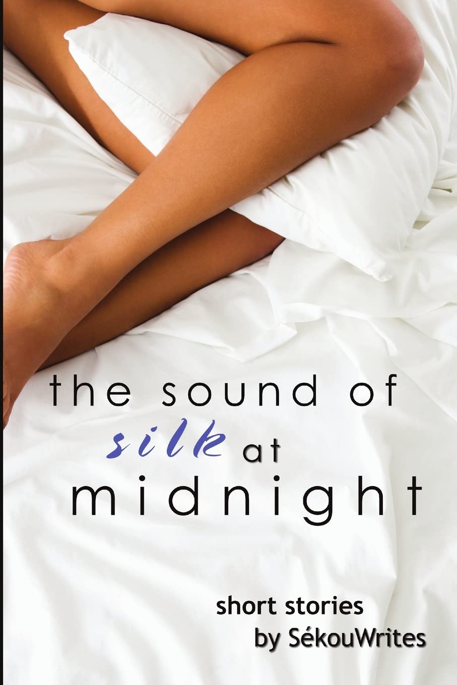 The Sound of Silk at Midnight book