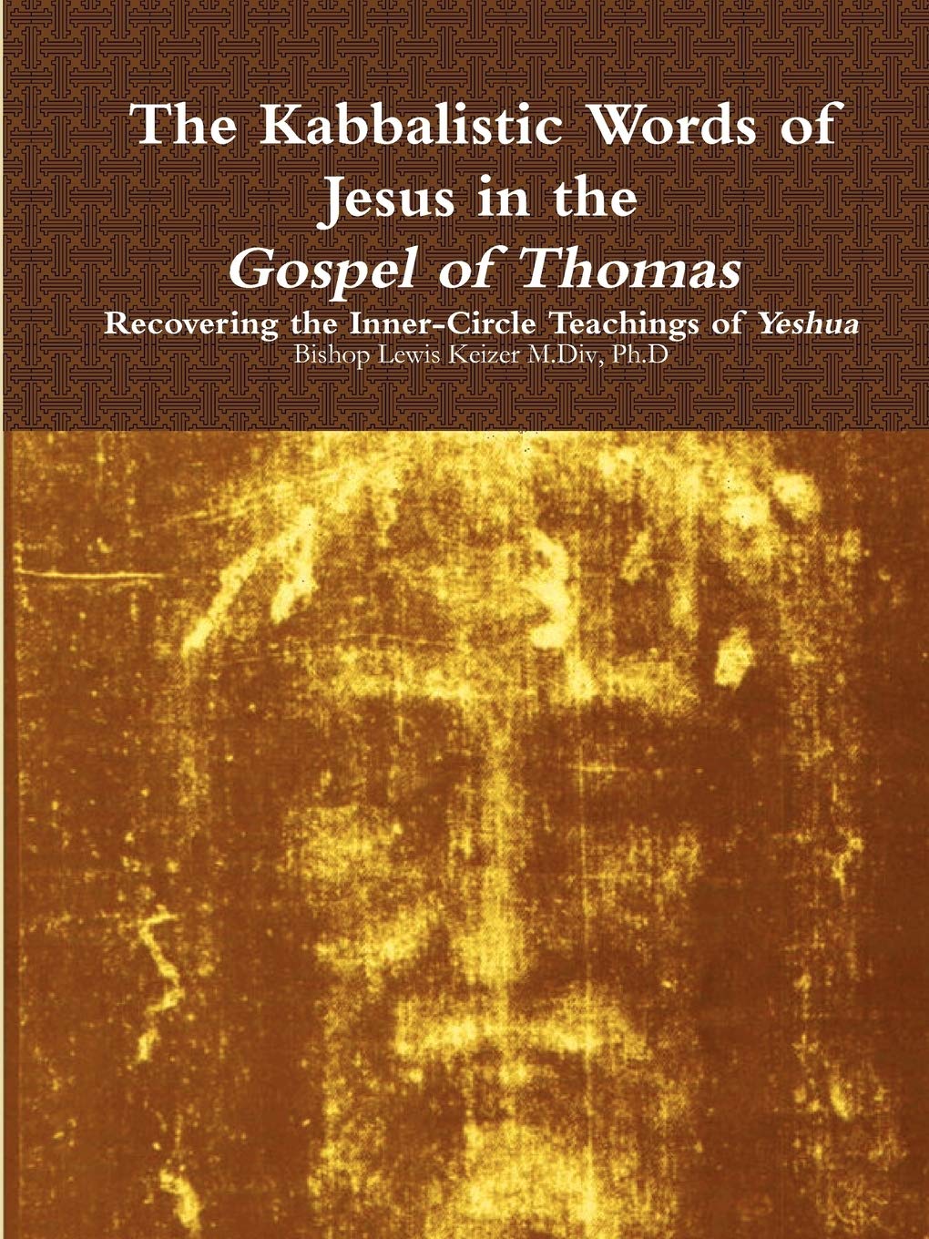 The Kabbalistic Teachings of Jesus in the Gospel of Thomas Religion & Esotericism