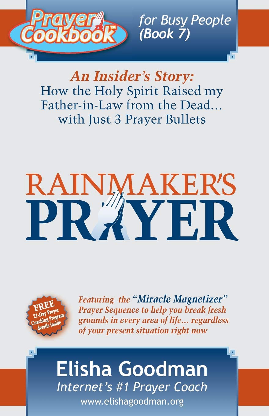 Prayer Cookbook for Busy People: Book 7: Rainmaker's Prayer Religion & Esotericism