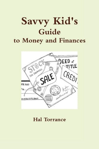 Savvy Kid's Guide to Money and Finances Learning & Reference