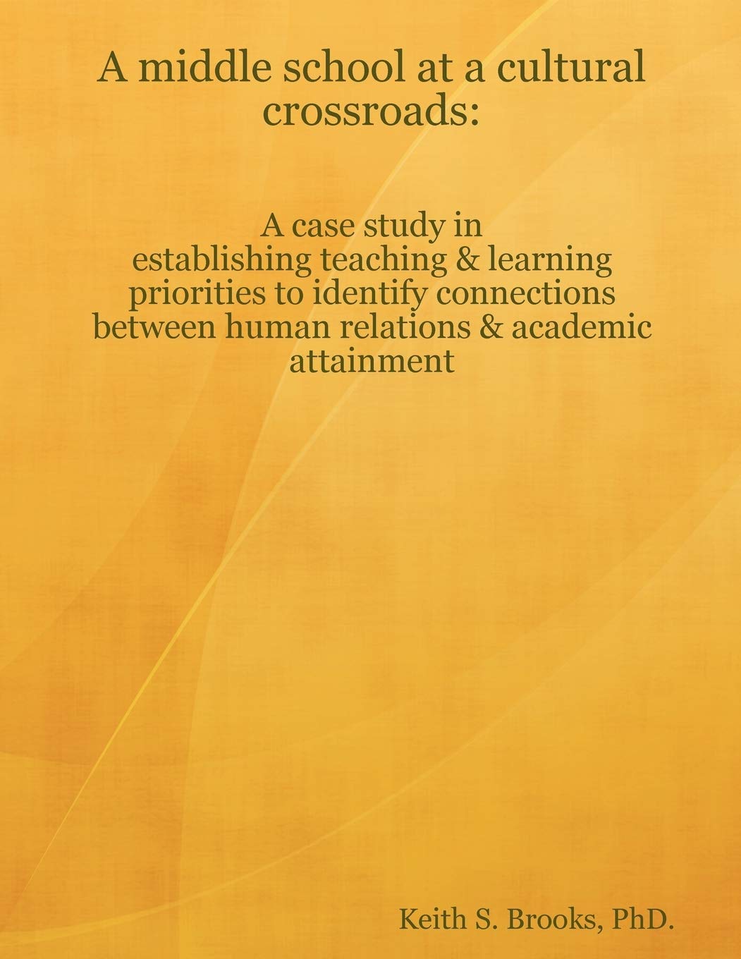 A Middle School at a Cultural Crossroads General education