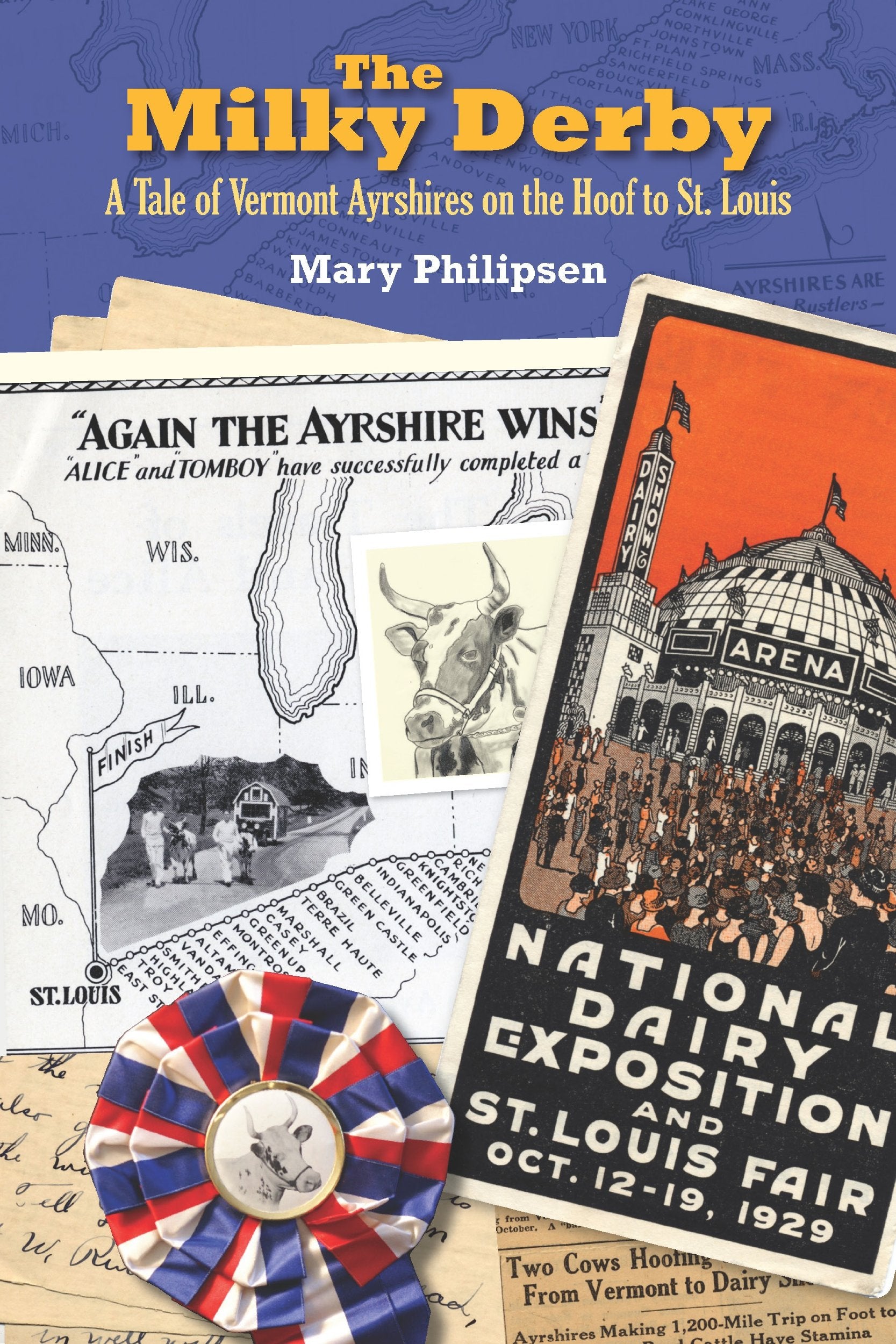 The Milky Derby: A Tale of Vermont Ayrshires on the Hoof to St. Louis Books