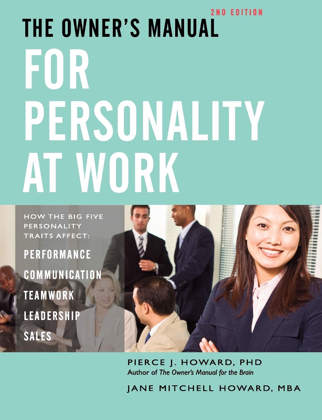The Owner's Manual for Personality at Work (2nd ed.) Business, Finance & Career