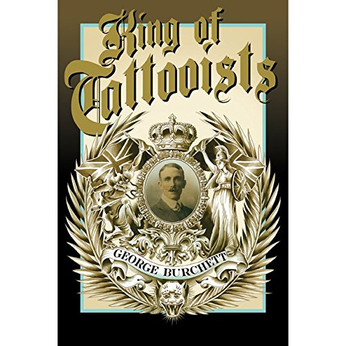 George Burchett - King of Tattoists Books