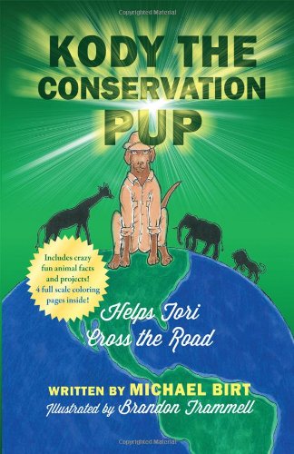 Kody the Conservation Pup: Helps Tori Cross the Road Mathematics