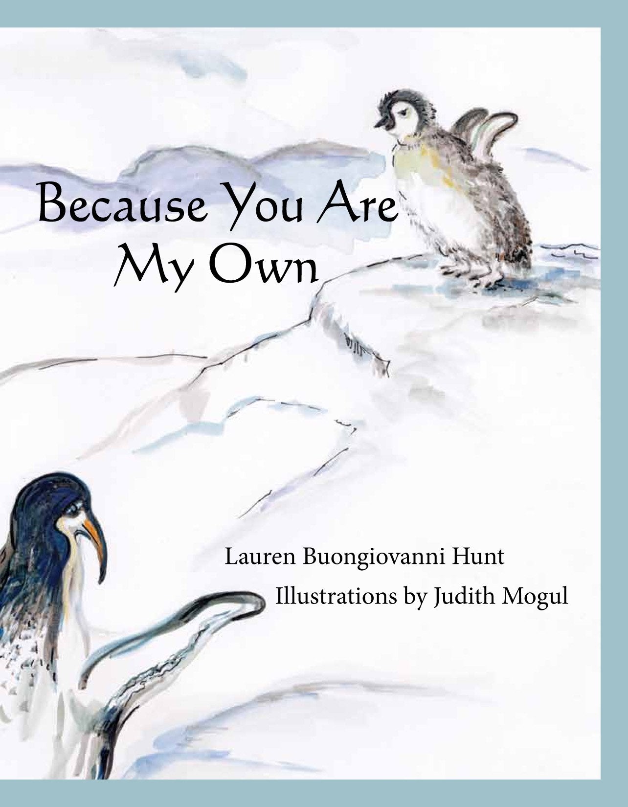 Because You Are My Own by Lauren Buongiovanni Hunt (2012-08-01) Books