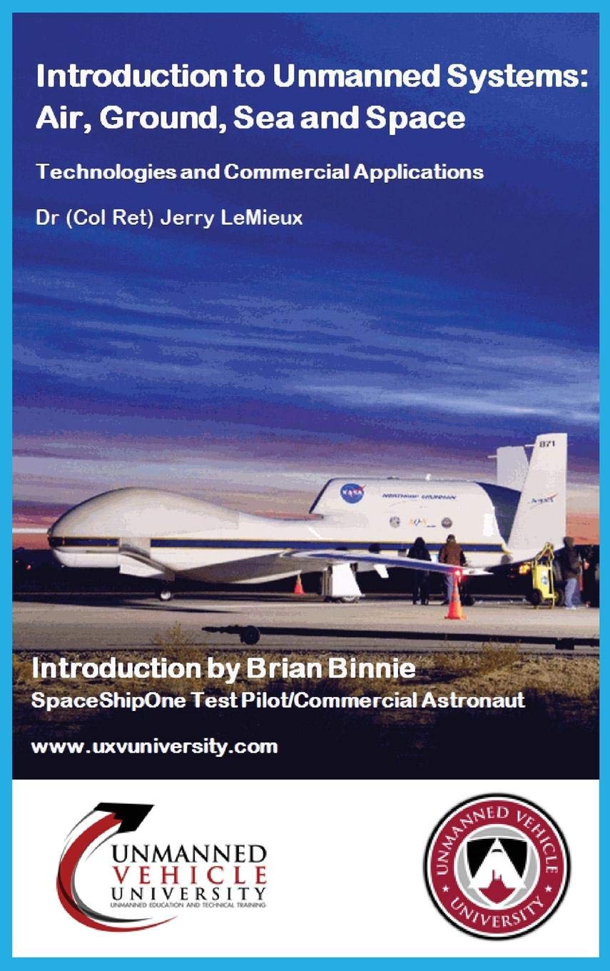 Introduction to Unmanned Systems: Air, Ground, Sea & Space Leisure, Home & Garden