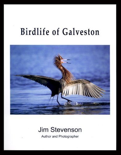 Birdlife of Galveston by Jim Stevenson (2013-01-01) Books