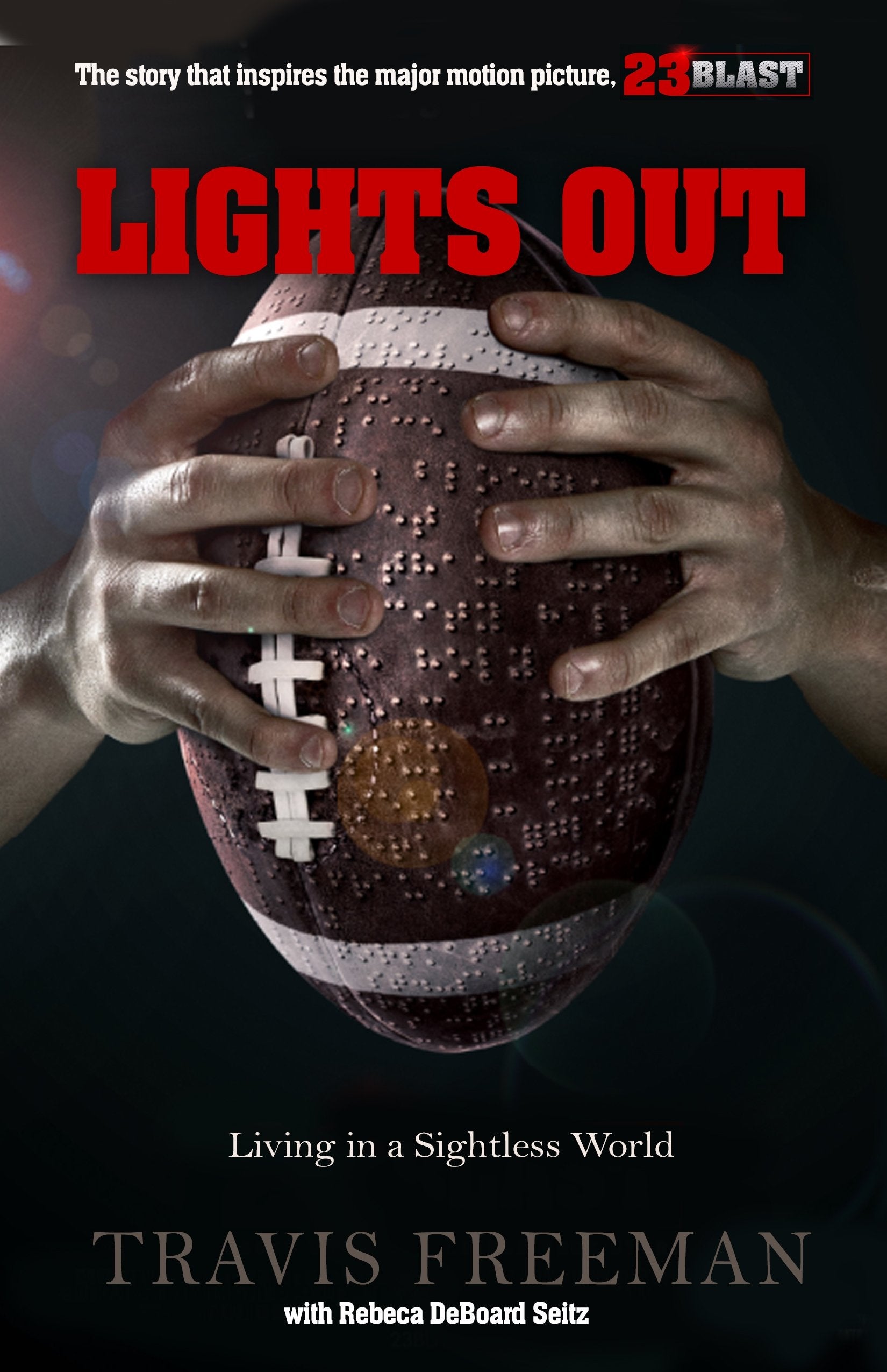 Lights Out: Living in a Sightless World Sports