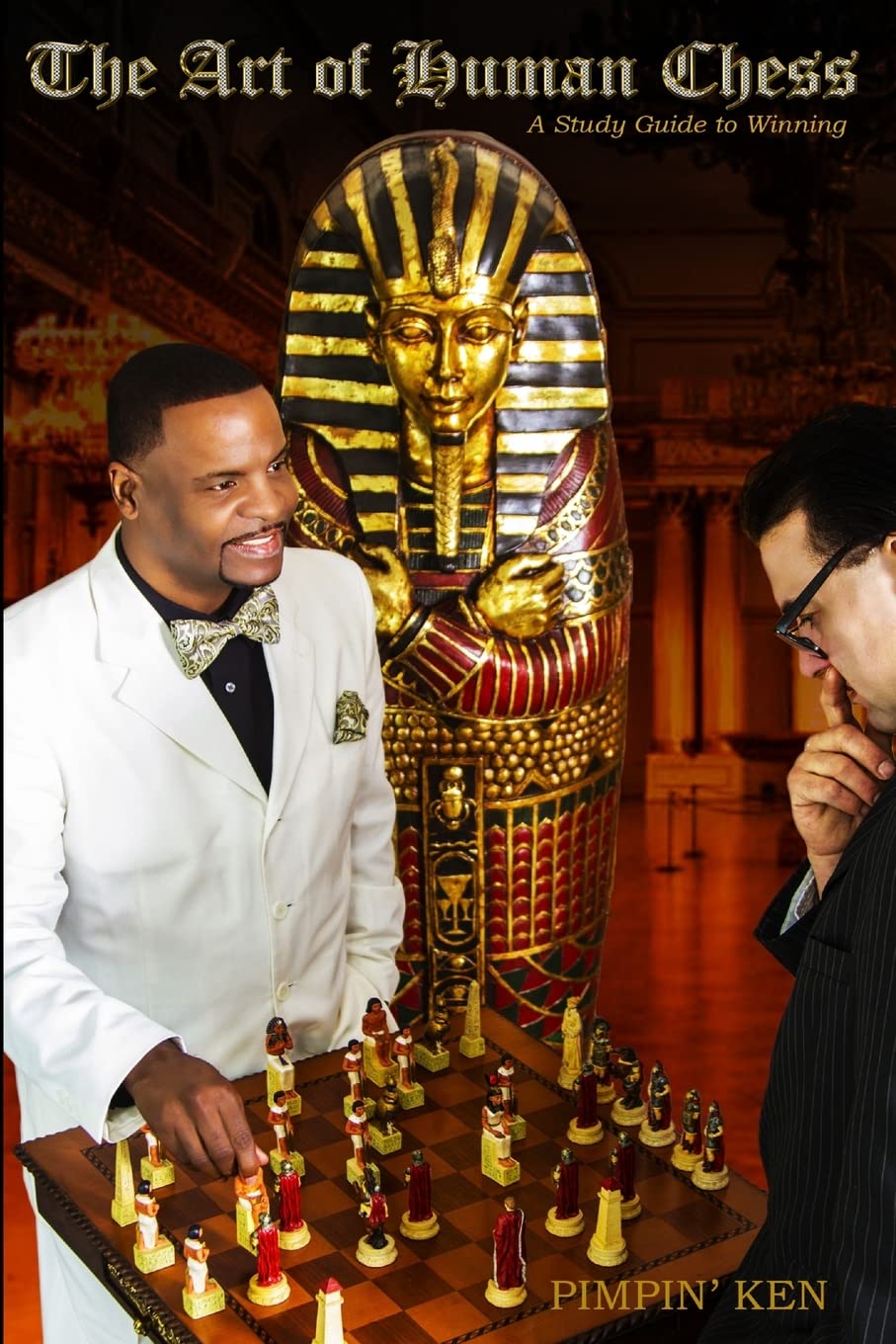 The Art of Human Chess: A Study Guide to Winning Business, Finance & Career