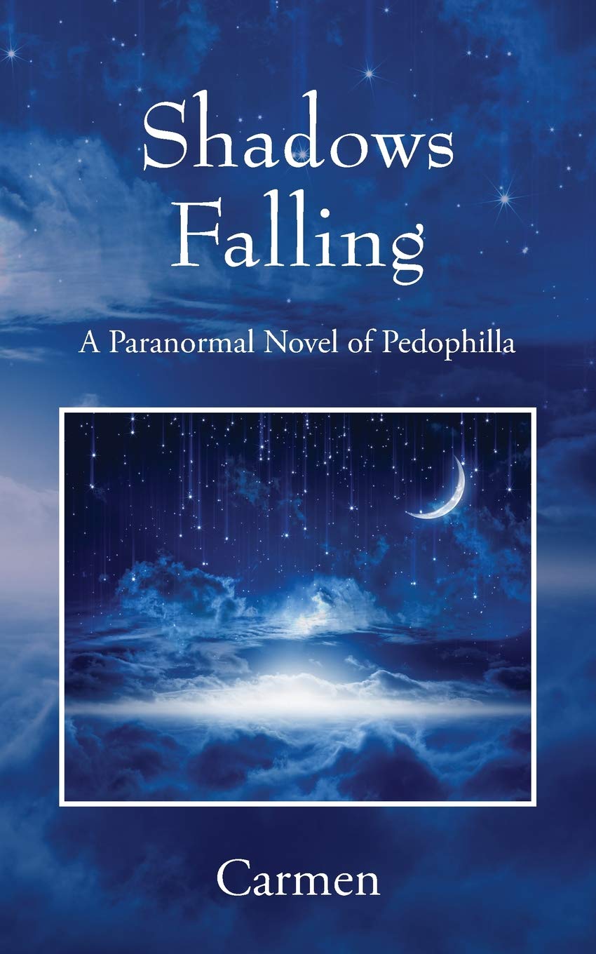 Shadows Falling: A Paranormal Novel of Pedophilla International