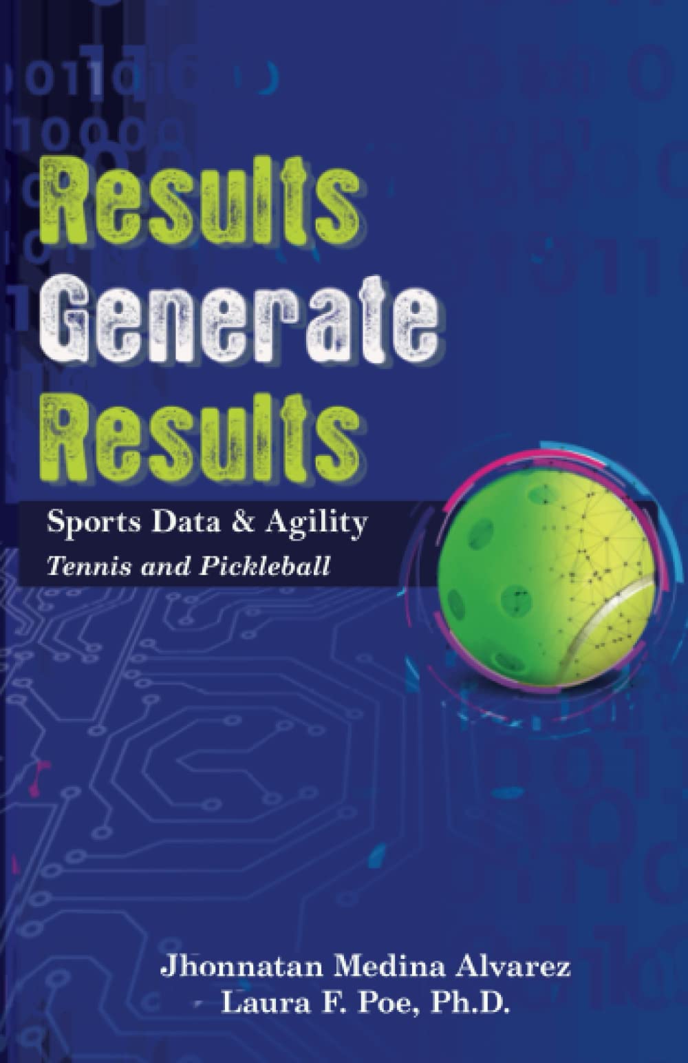 Results Generate Results: Sports Data & Agility, Tennis and Pickleball Leisure & Fun