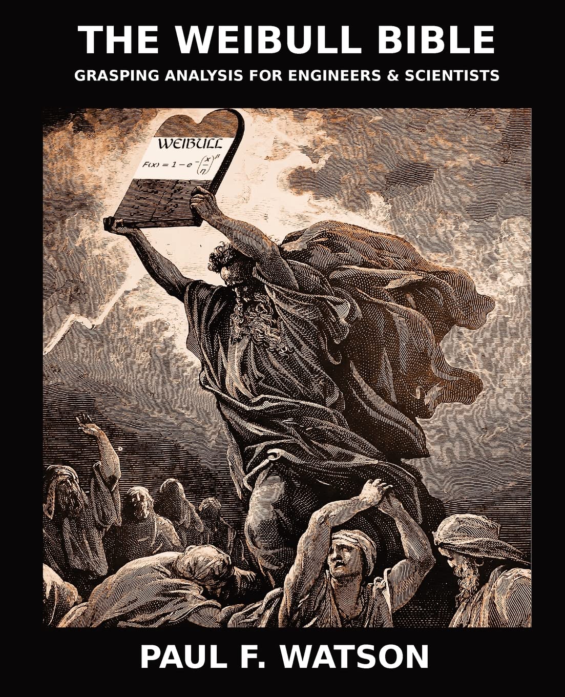 The Weibull Bible Mathematics Books