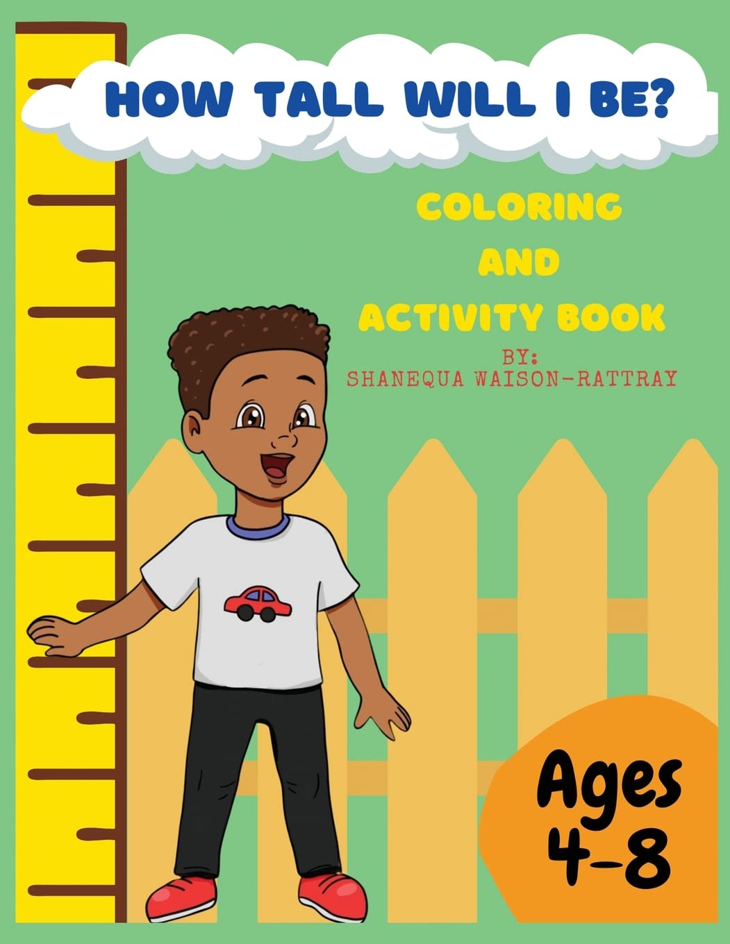 How Tall Will I Be? Coloring and Activity Book Non-fiction